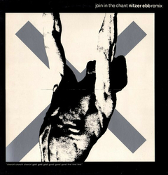 Nitzer Ebb – Join In The Chant (12" VINIL)