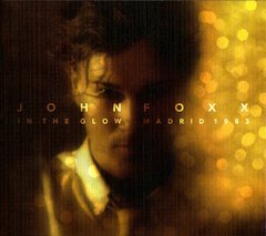 John Foxx - In The Glow - Madrid 1983 (DVD)