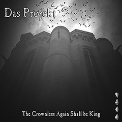 Das Projekt ?- The Crownless Again Shall Be King (Cd)