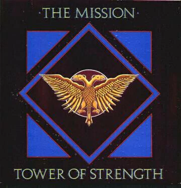 The Mission – Tower Of Strength (12" VINIL)