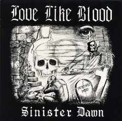 Love Like Blood ?- Sinister Dawn (12" VINIL)