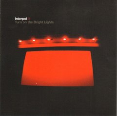 Interpol ?- Turn On The Bright Lights (CD)