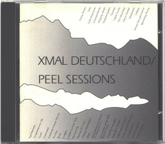 Xmal Deutschland – The Peel Sessions (CD)