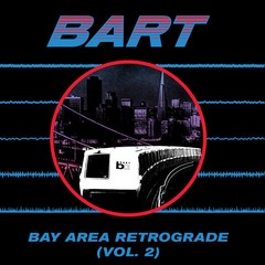 COMPILAÇÃO - BART (BAY AREA RETROGADE VOL.2 1979-1983 (VINIL)