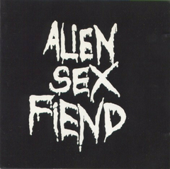 Alien Sex Fiend – All Our Yesterdays (CD)