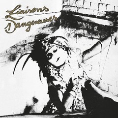 LIAISONS DANGEREUSES - LIAISONS DANGEREUSES (VINIL)