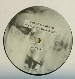 Christian Death – Catastrophe Ballet 30TH ANNIVERSARY (VINIL BLACK) - loja online