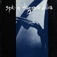 SPK – In Flagrante Delicto (12" VINIL)