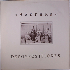 SepPuKu (SPK) – Dekompositiones (12" VINIL)