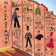 THE B-52´S - MESOPOTAMIA (VINIL)