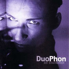 DuoPhon - XII Stationen (CD)