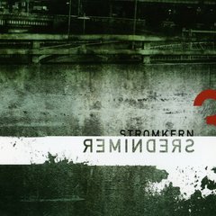 Stromkern ?- Reminders (CD SINGLE)