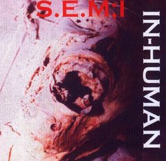 S.E.M;I - In-Human (CD)