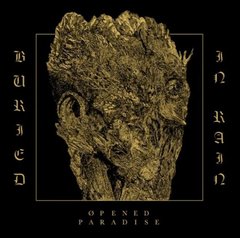 OPENED PARADISE - BURIED IN RAIN (VINIL)