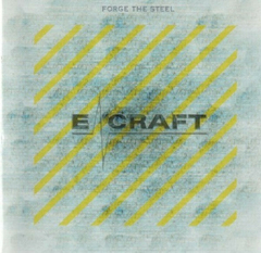 E-Craft – Forge The Steel (CD REMASTER)