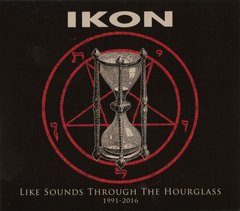 Ikon ?- Like Sounds Through The Hourglass (1991-2016) (CD DUPLO)