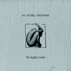 SIEBEN - OUR ORDINARY CONFINEMENT (VINIL DUPLO)