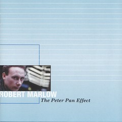 ROBERT MARLOW - THE PETER PAN EFFECT (CD)