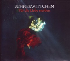 Schneewittchen - Für Die Liebe (cd 2015)