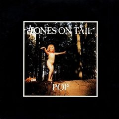 Tones on Tail - Pop (vinil)