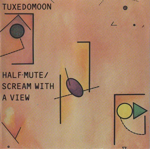 Tuxedomoon - Half Mute / Scream With a..(cd)