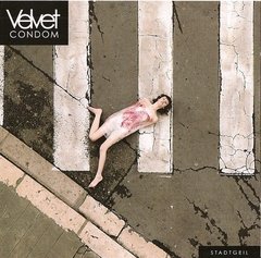 VELVET CONDOM - STADTGELL (CD)