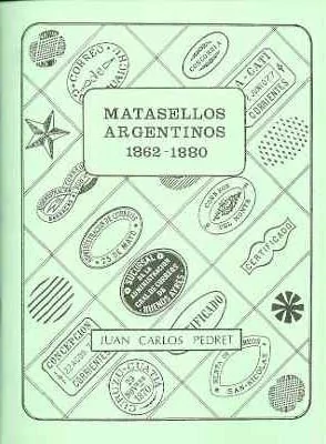 Matasellos Argentinos 1862-1880, supl. n°1. Juan Carlos Pedret