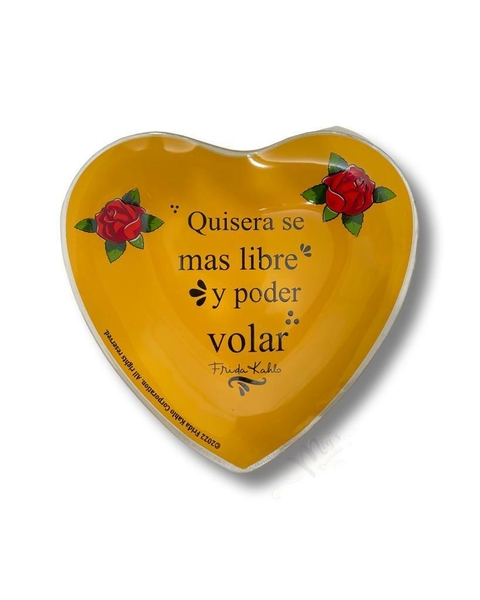 PRATO CORAÇÃO PEQUENO ''QUISERA SE MAS LIBRE Y PODER VOLAR'' FRIDA KAHLO - 16722
