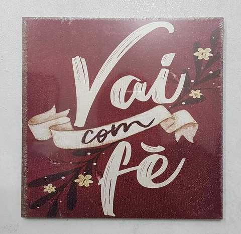 QUADRO VAI COM FÉ 05034