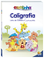 Escolinha: Caligrafia (Volume Único) - Letra de Forma e Cursiva