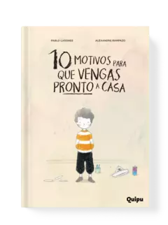 10 motivos para que vengas pronto a casa