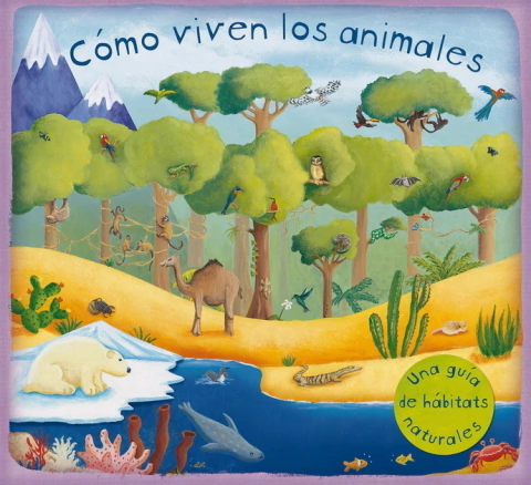 Cómo viven los animales