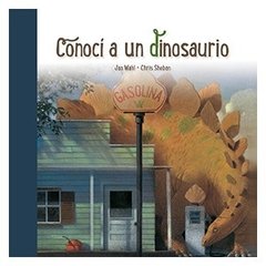 Conocí a un dinosaurio