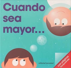 Cuando sea mayor