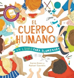 El cuerpo humano - un libro para iluminar - comprar online