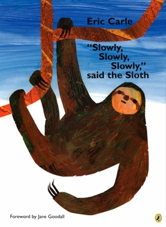 Slowly, slowly, slowly, said the sloth - comprar online