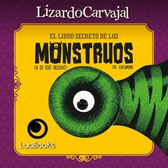 El libro secreto de los monstruos (y de sus miedos) - comprar online