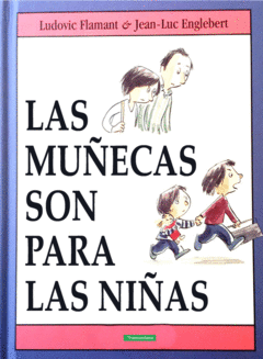 Las muñecas son para las niñas