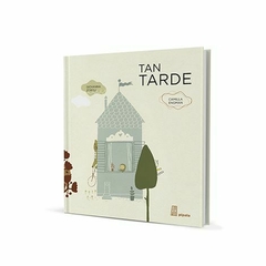 Tan tarde - comprar online