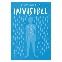 Invisible (Eloy Moreno)