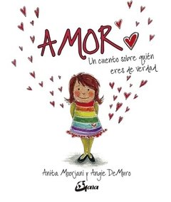 Amor - Un cuento sobre quién eres de verdad