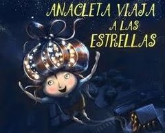 Anacleta viaja a las estrellas