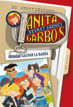 Anita Garbo´s 1: Salvar la Bahía