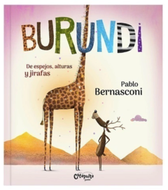 Burundi de espejos, alturas y jirafas