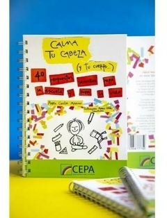 Calma tu cabeza (y tu cuerpo...)