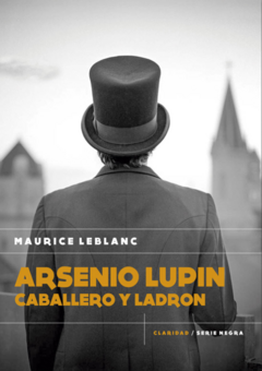 Arsenio Lupin - Caballero y ladrón