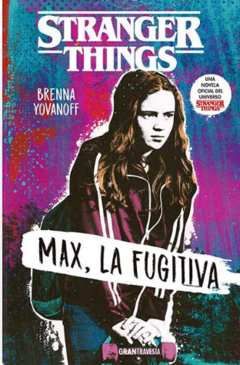 Stranger Things: Max, la fugitiva