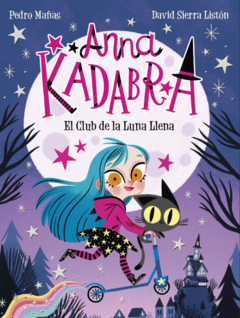 Anna Kadabra el club de la luna llena