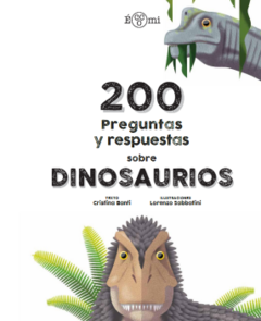 200 preguntas y respuestas sobre dinosaurios - comprar online