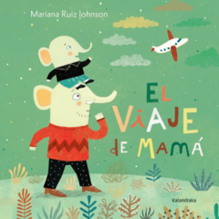 El viaje de mamá